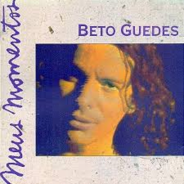 CD Beto Guedes - Meus Momentos