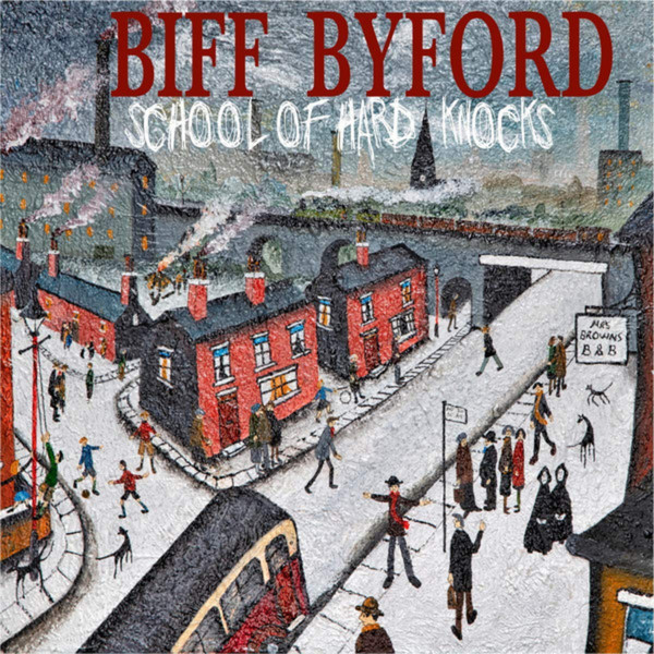 CD Biff Byford ‎- School Of Hard Knocks