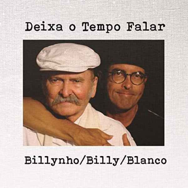 CD Billynho/Billy/Blanco - Deixa O Tempo Falar (Digipack)
