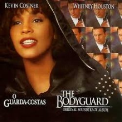 CD O Guarda-Costas - The Bodyguard (O.S.T.)