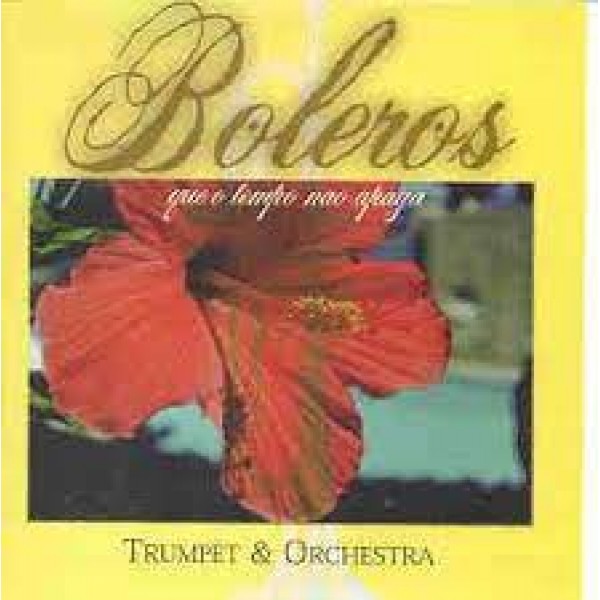 CD Fernando Lopez - Boleros Que O Tempo Não Apaga: Trumpet & Orchestra