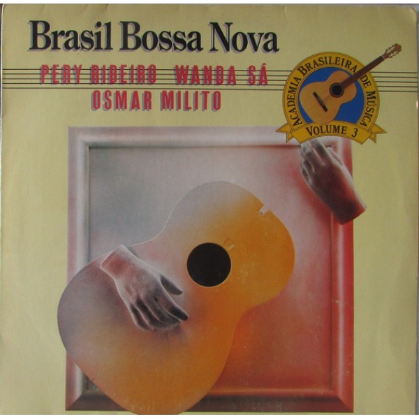 CD Pery Ribeiro, Wanda Sá E Osmar Milito - Brasil Bossa Nova: Academia Brasileira De Música 3