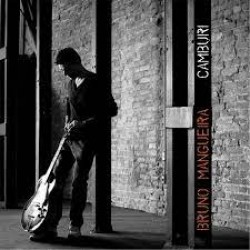 CD Bruno Mangueira - Camburi (Digipack)