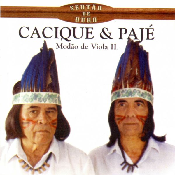 CD Cacique & Pajé - Modão De Viola II