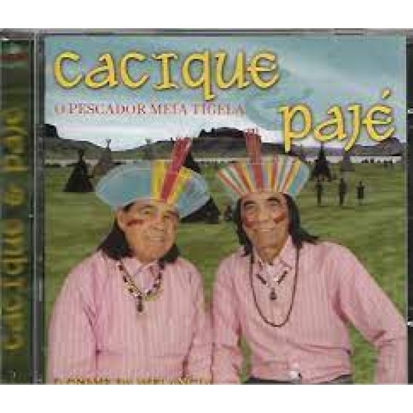 CD Cacique & Pajé - O Pescador Meia Tigela 