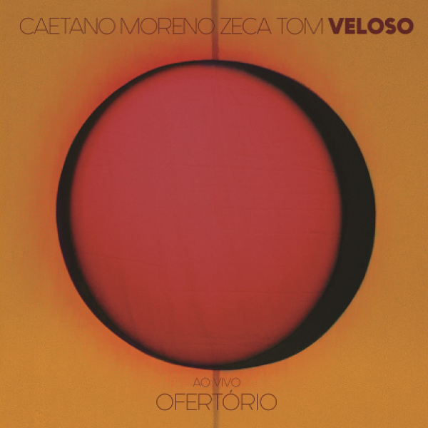 CD Caetano Veloso - Caetano Moreno Zeca Tom Veloso: Ofertório Ao Vivo