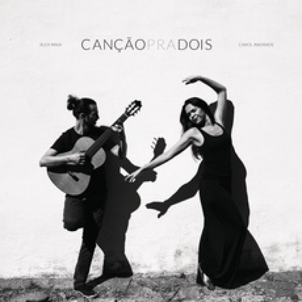 CD Carol Andrade/Alex Maia - Canção Pra Dois (Digipack)