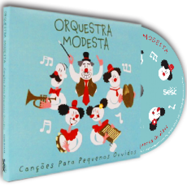 CD Orquestra Modesta - Canções Para Pequenos Ouvidos (Digipack)