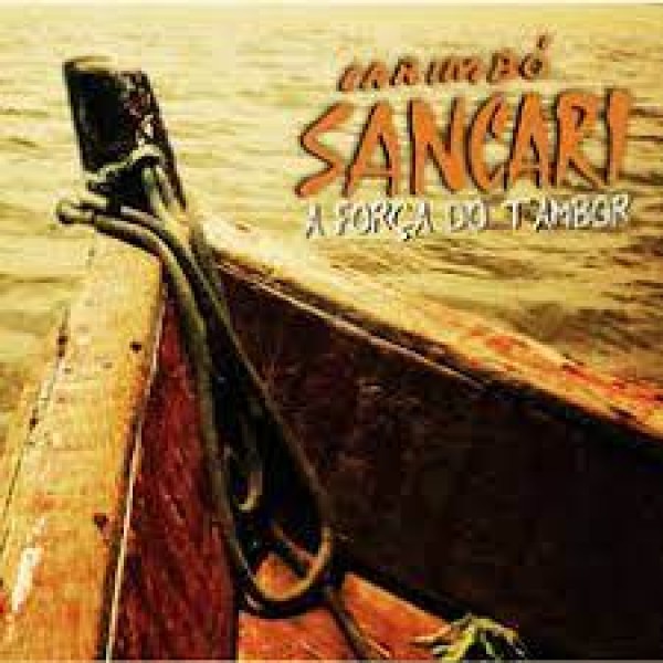 CD Carimbó Sancari - A Força Do Tambor (Digipack)