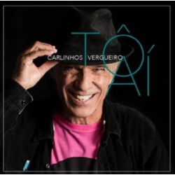 CD Carlinhos Vergueiro - Tô Aí (Digipack)