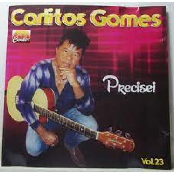 CD Carlitos Gomes - Precisei: Volume 23