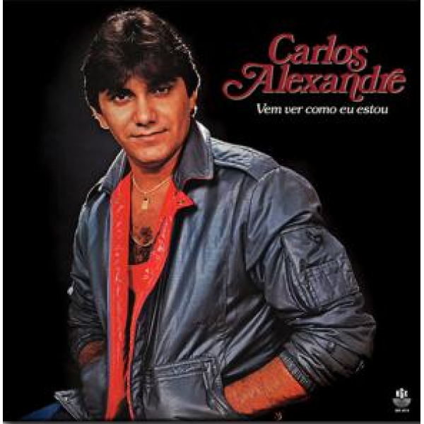 CD Carlos Alexandre - Vem Ver Como eu Estou (1984)