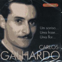 CD Carlos Galhardo - Um Sorriso... Uma Frase... Uma Flor 