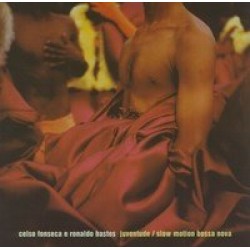 CD Celso Fonseca E Ronaldo Bastos - Juventude/Slow Motion Bossa Nova