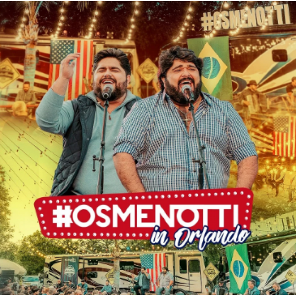 CD Cesar Menotti & Fabiano - #OsMenotti In Orlando