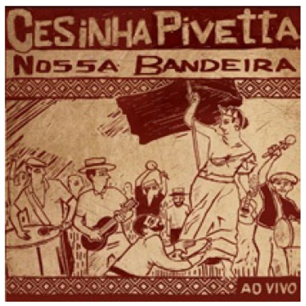 CD Cesinha Pivetta - Nossa Bandeira (Digipack)