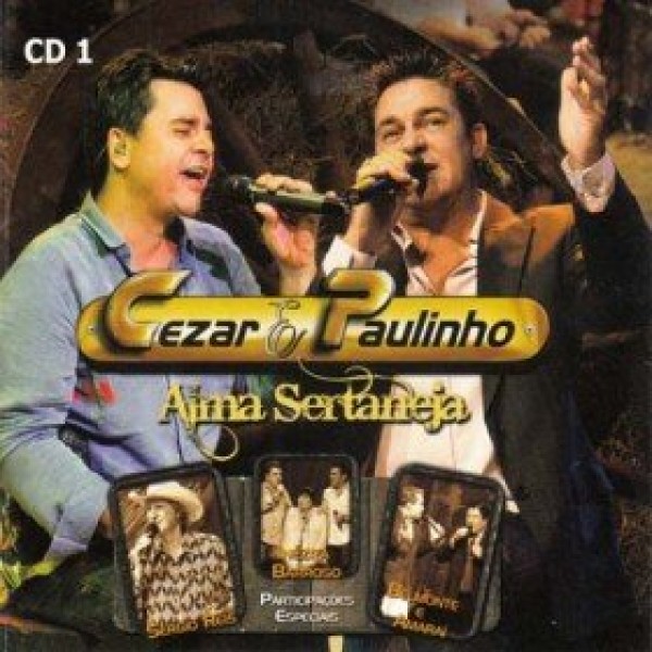 CD Cezar & Paulinho - Alma Sertaneja (CD1)