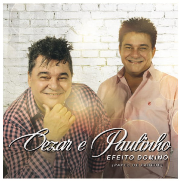 CD Cezar E Paulinho - Efeito Dominó