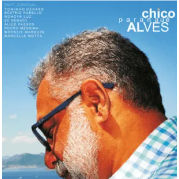 CD Chico Alves - Paranauê (Digipack)