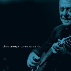 CD Chico Buarque - Caravanas Ao Vivo (DUPLO)