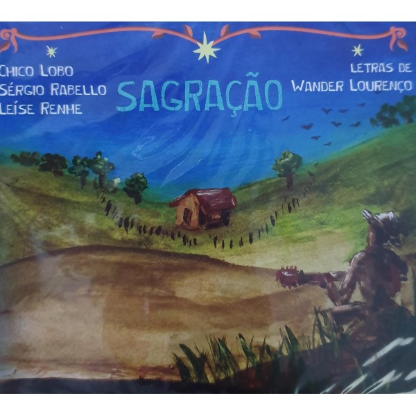 CD Chico Lobo/Sério Rabello/Leise Rehne - Sagração (Digipack)