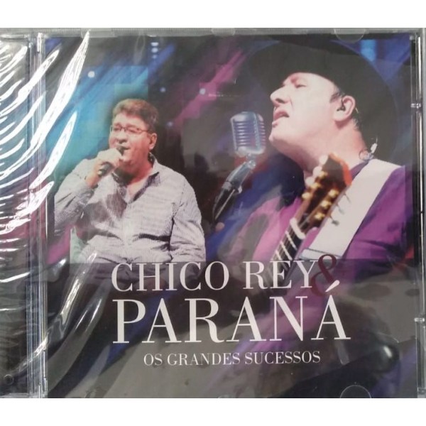 CD Chico Rey & Paraná - Os Grandes Sucessos