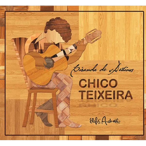 CD Chico Teixeira - Ciranda De Destinos (Digipack)