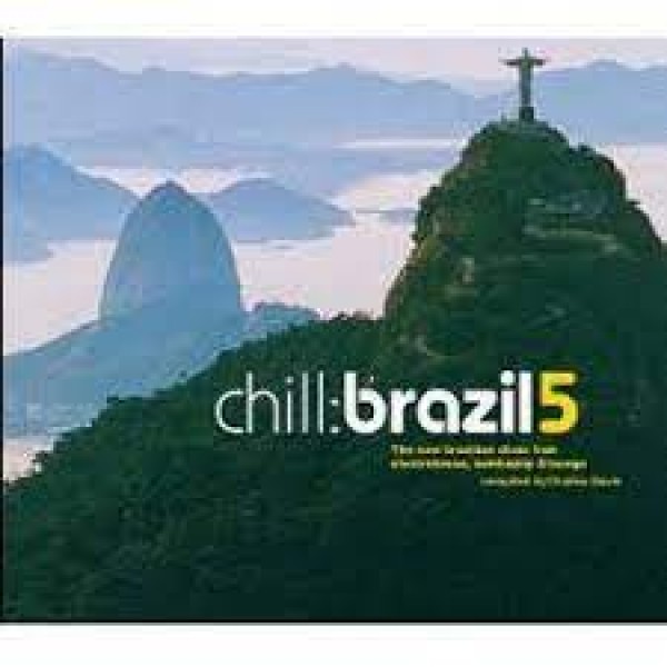 CD Chill: Brazil Vol. 5 (DUPLO)