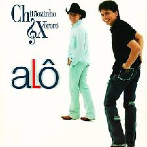 CD Chitãozinho e Xororó - Alô