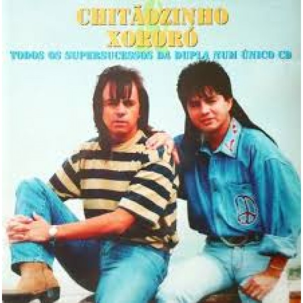 CD Chitãozinho e Xororó - Todos Os Super Sucessos Da Dupla Num Único CD