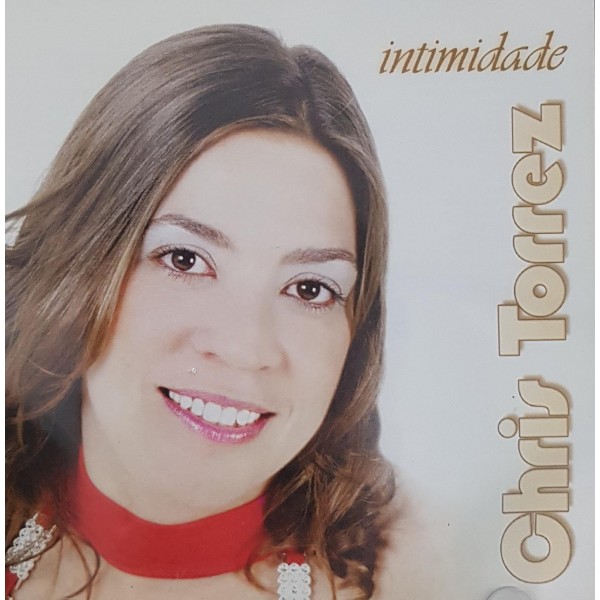 CD Chris Torrez - Intimidade