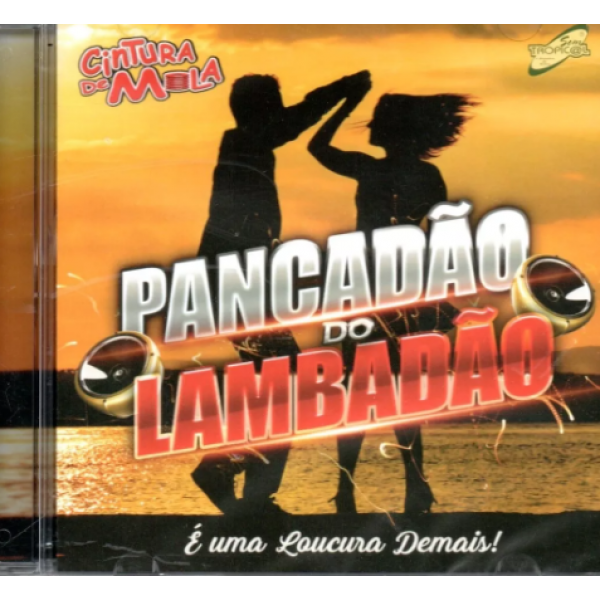 CD Forró Cintura De Mola - Pancadão Do Lambadão
