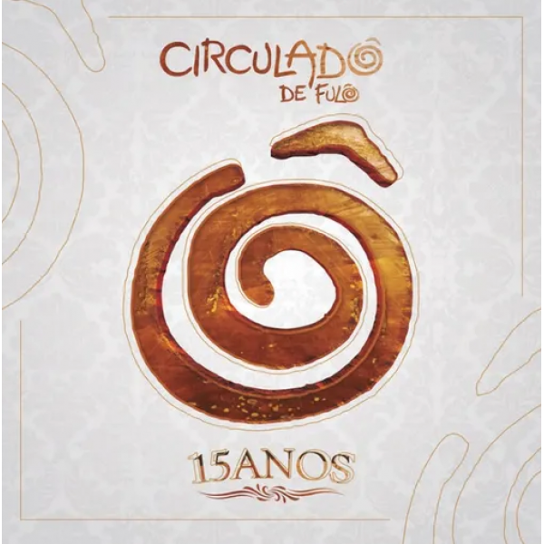 CD Circuladô De Fulô - 15 Anos (Digipack)