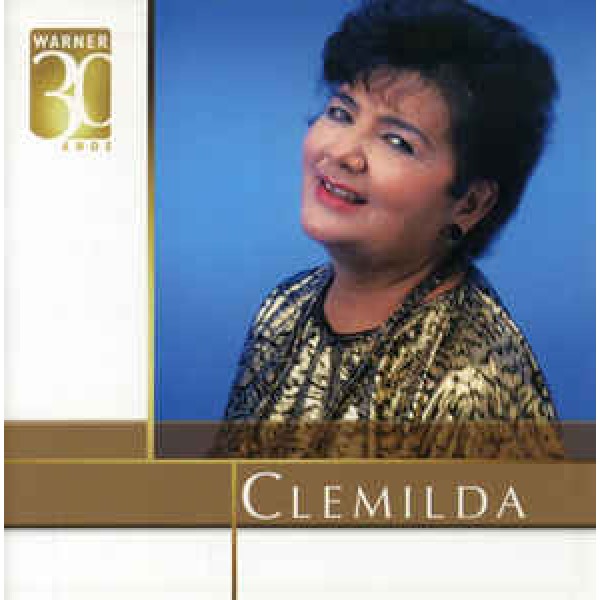CD Clemilda ‎- Warner 30 Anos