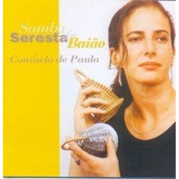 CD Consuelo De Paula - Samba, Seresta & Baião