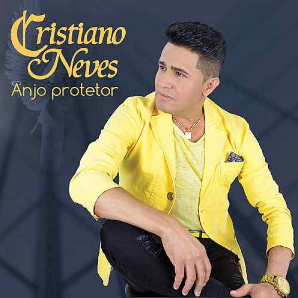 CD Cristiano Neves - Anjo Protetor Vol. 40