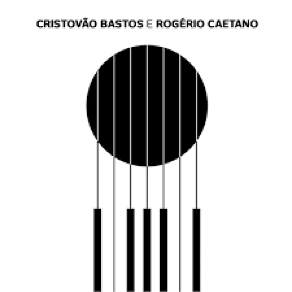 CD Cristovão Bastos E Rogério Caetano (Digipack)