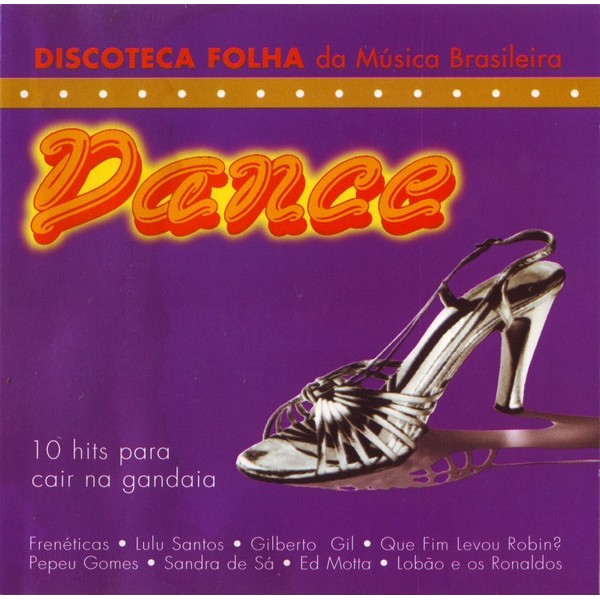 CD Vários -  Dance: 10 Hits Para Cair Na Gandaia