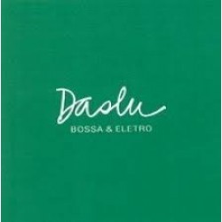 CD Daslu Bossa & Eletro