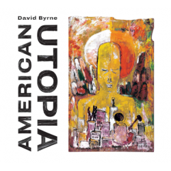 CD David Byrne - American Utopia (Digipack)