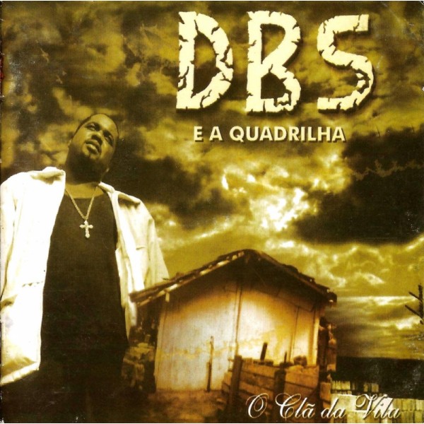 CD DBS E A Quadrilha - O Clã da Vila