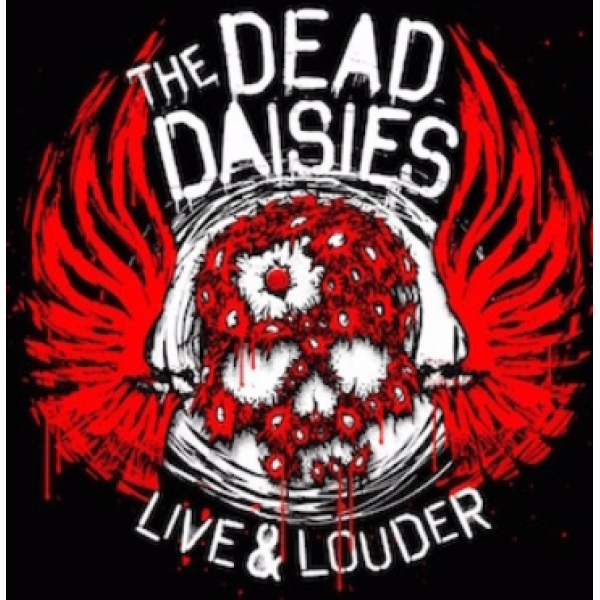 CD The Dead Daisies - Live & Louder