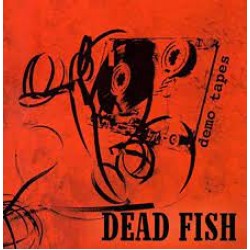 CD Dead Fish - Demo Tapes
