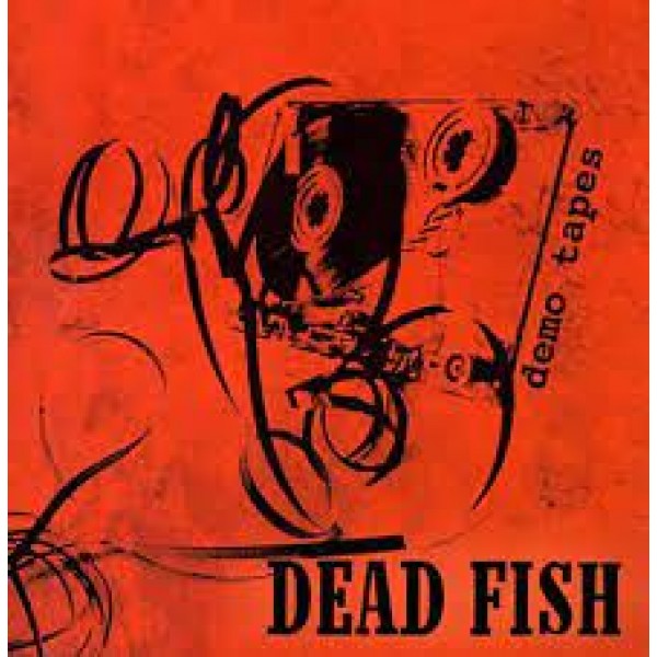 CD Dead Fish - Demo Tapes