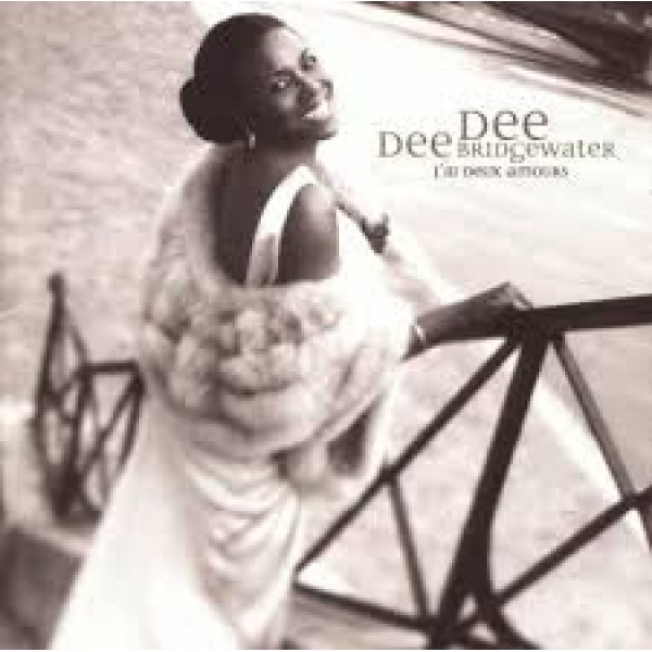 CD Dee Dee Bridgewater - J'ai Deux Amours