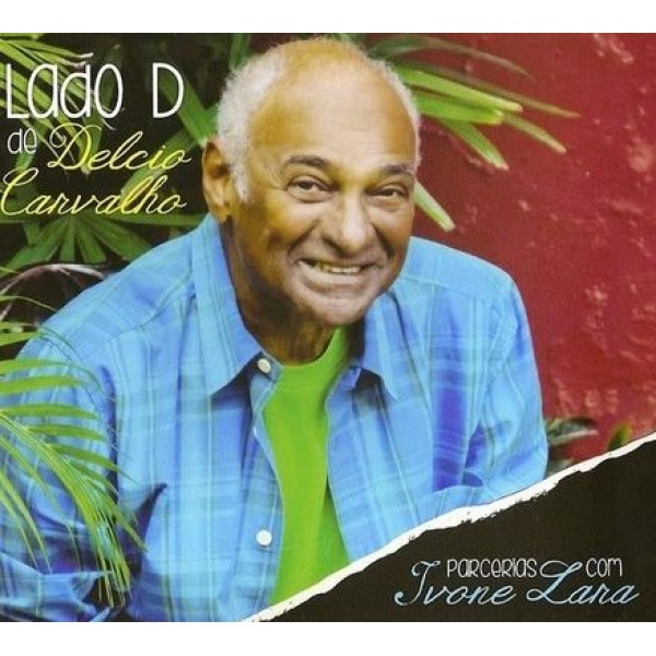 CD Delcio Carvalho - Lado D (Digipack)