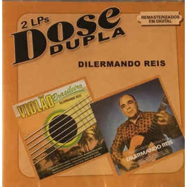CD Dilermando Reis ‎- Dose Dupla 2 LPs