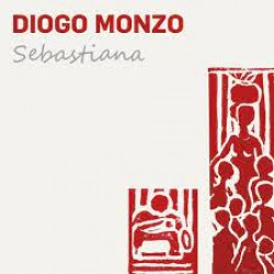 CD Diogo Monzo - Sebastiana (Digipack)