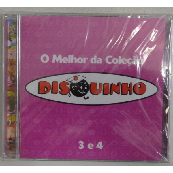 CD O Melhor Da Coleção Disquinho: 3 E 4 (Duplo)