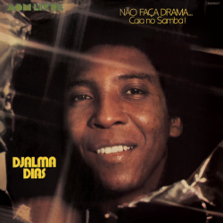 CD Djalma Dias - Não Faça Drama... Caia No Samba!